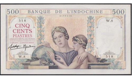 Французский Индо-Китай 500 пиастров ND(1939), РЕДКИЕ в СОСТОЯНИИ (FRENCH INDOCHINA 500 Piastres  / Yuan / Đồng / Kip / Riels ND(1939)) P 57: UNC-