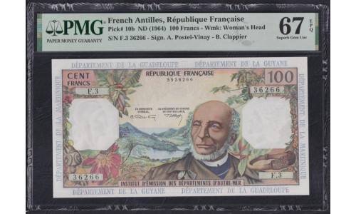 Французские Антильские Острова 100 франков 1964 год, РЕДКОСТЬ (FRENCH Antilles, Republique Francaise 100 Francs 1964)  P 10b: PMG 67 Superb Gem UNC EPQ