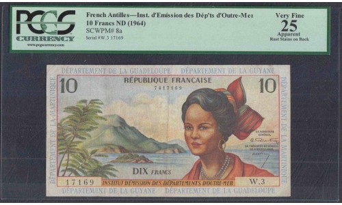 Французские Антильские Острова, Гайана 10 франков 1964 год (FRENCH Antilles Guiana 10 Francs 1964)  P 8: VF PCGS 25 slabe