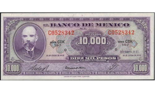 Мексика 10000 песо 1978 года, серия CDK (MEXICO 10000 Pesos 1978, Series CDK) P 72: UNC