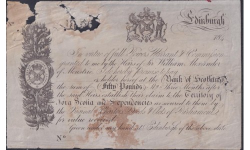 Новая Шотландия,  Обязательство Банка Шотландии 1840 годов на выдачу 50 фунтов наследникам сэра Уильяма Александера, РАРИТЕТ!!! (New Scotla 50 pounds 1840): VG