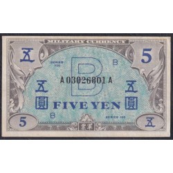 Оккупация Японии Союзными войсками 5 йен ND(1945) A03026801A (JAPAN 5 Yen Allied Military Commad ND (1945)  Remark "B" in underprint) P 69a: XF