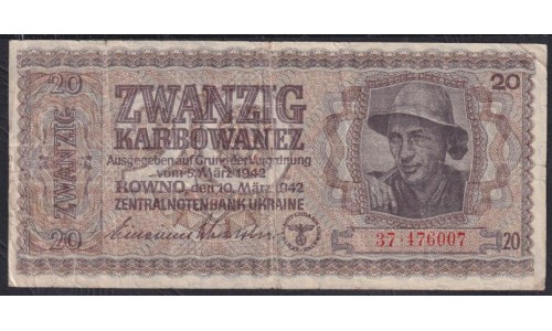 Украина СССР фашистская оккупация 20 карбованцев 1942 года, Ровно, 37.476007 (20 Karbowanez Zentralnotenbank Ukraine 10.03.1942, ROWNO) P 53: VF