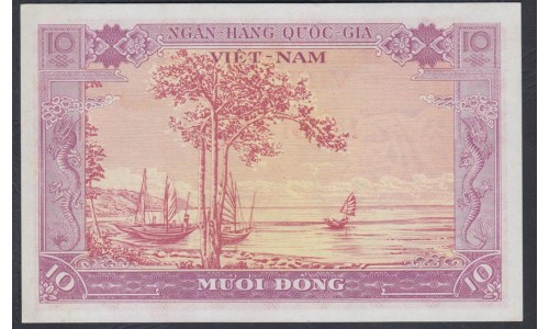 Вьетнам Южный 10 донг б/д (1955) (Vietnam South 10 dong ND (1955)) P 3a: UNC