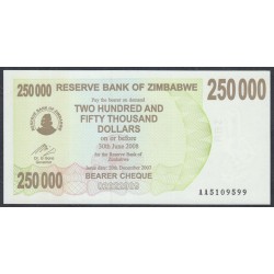 Зимбабве 250000 долларов 2007 год (ZIMBABWE 250000 dollars  2007) P 50: UNC