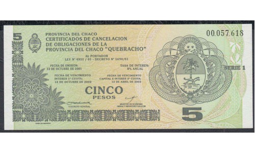 Аргентина 5 песо 2001 год (Локальный выпуск Чако) (ARGENTINA 5 pesos 2001 year (Local issue Chaco) :Unc