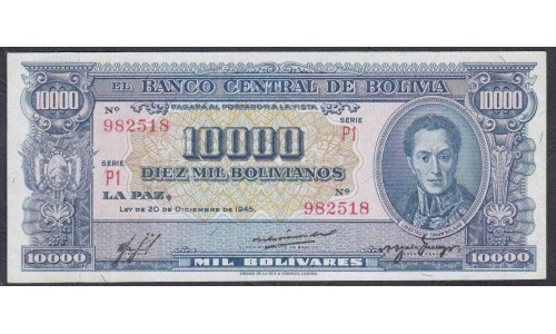 Боливия 10000 боливиано 1945, серия P1 (BOLIVIA 10000 bolivianos=1000 Bolivares 1945) P 151(7):  aUNC
