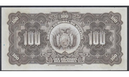 Боливия 100 боливиано 1928 г. (BOLIVIA  100 bolivianos 1928 ) P 125(6): UNC-/UNC