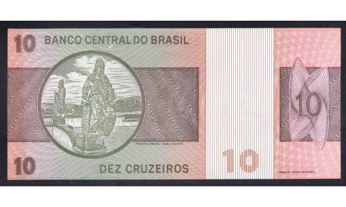 Бразилия 10 крузейро (1970-1980) (BRASIL 10 cruzeiros (1970-1980)) P 193e : UNC