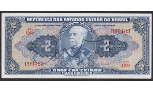 Бразилия 2 крузейро (1944), серия 403а, 099433 (BRASIL 2 cruzeiros (1944) seres 403a) P 133a: UNC