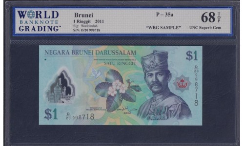 Бруней 1 ринггит 2011 года (BRUNEI 1 Ringgit / Dollar 2011) P 35a: WBG 68 UNC Superb Gem TOP!!!