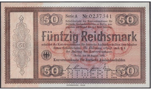 Германия 50 рейхсмарок 1933 год, Для внешнего долга Германии литера A № 0237341 с перфорацией (GERMANY 50 Reichsmark  Konversionskasse für Deutsche Auslandsschulden  28.08.1933  Printeк Reichsdruckerei, Berlin) P 203: UNC