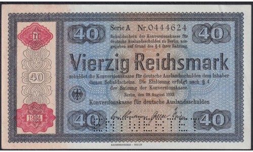 Германия 40 рейхсмарок 1933, Для внешнего долга Германии, Оверпринт 1934 г, Серия А №0444624(GERMANY 40 Reichsmark  Konversionskasse für Deutsche Auslandsschulden  28.08.1933, Overprint 1934,  Printer Reichsdruckerei, Berlin) P 210: aUNC