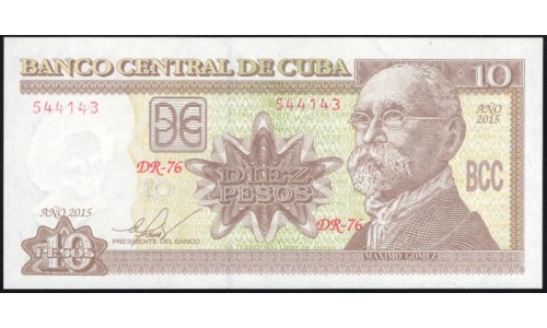 Куба 10 песо 2015 (CUBA 10 pesos 2015) P 117q : UNC