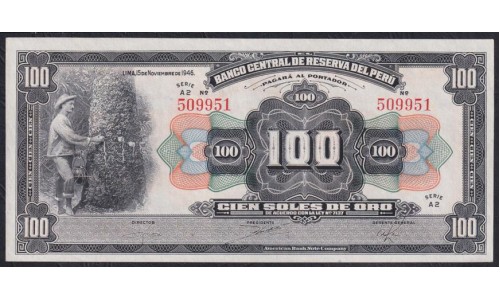 Перу 100 солей 1946 года, РЕДКИЕ (PERU 100 Soles de Oro 1946) P 69А(4): UNC-