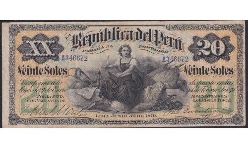 Перу 20 солей 06.30.1879 года, Республика Перу (PERU 20 soles República del Perú 06.30.1879 ) P 7: VF/XF