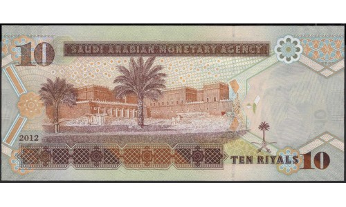 Саудовская Аравия 10 риалов 2012 год (Saudi Arabia 10 riyals 2012 year) P 33c : Unc